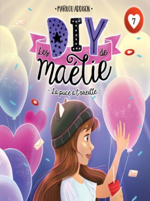 cover image of Les DIY de Maélie--Tome 7
